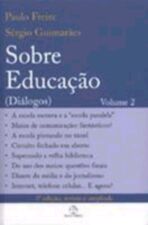 SOBRE EDUCACAO - DIALOGOS - V. 2