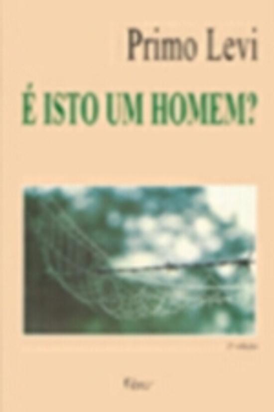 E ISTO UM HOMEM?