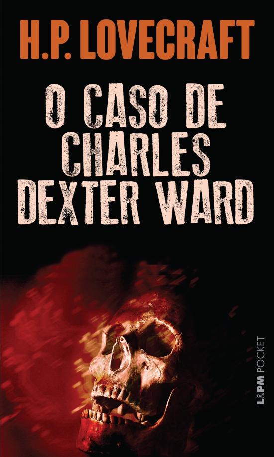 CASO DE CHARLES DEXTER WARD, O