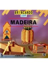 BRINCANDO COM MADEIRA
