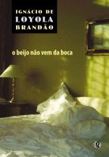 BEIJO NAO VEM DA BOCA, O