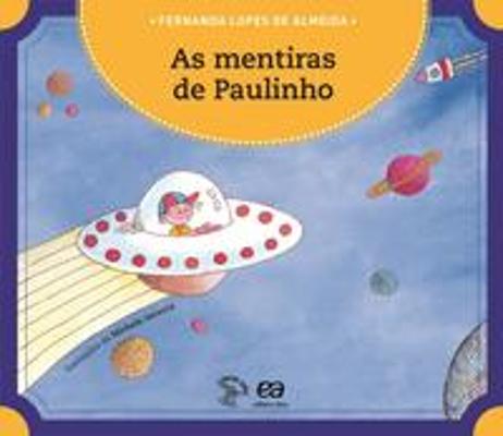 MENTIRAS DE PAULINHO, AS