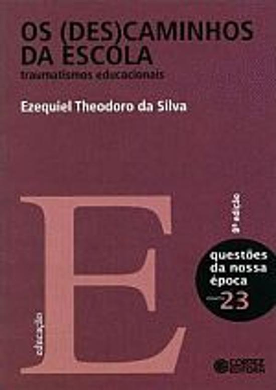 (DES)CAMINHOS DA ESCOLA, OS - TRAUMATISMOS EDUCACI