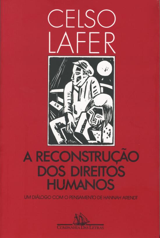 RECONSTRUCAO DOS DIREITOS HUMANOS, A