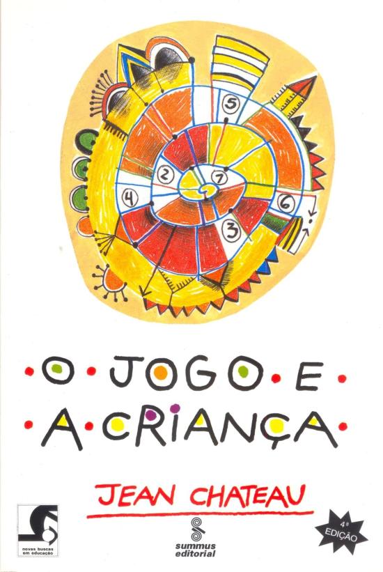 JOGO E A CRIANCA, O