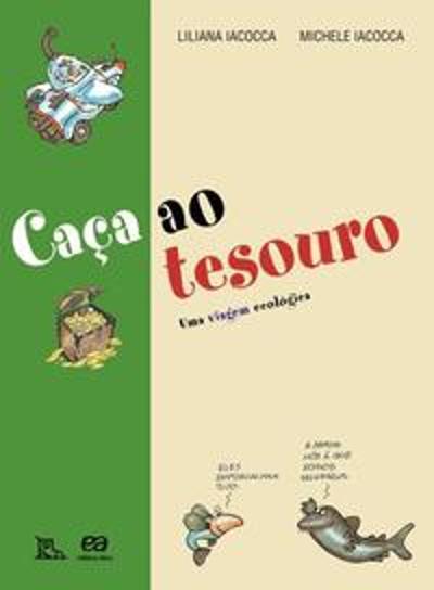 CACA AO TESOURO - UMA VIAGEM ECOLOGICA