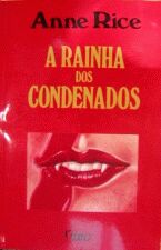 RAINHA DOS CONDENADOS, A