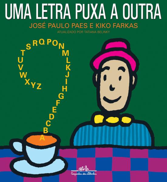 UMA LETRA PUXA A OUTRA