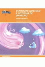VENTINHO GOSTOSO E GOTINHA DE ORVALHO