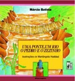 UMA PONTE, UM RIO, O PEDRO E O ZEZINHO