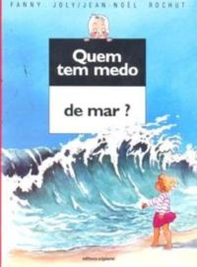 QUEM TEM MEDO DE MAR?