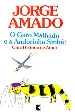 GATO MALHADO E A ANDORINHA SINHA, O