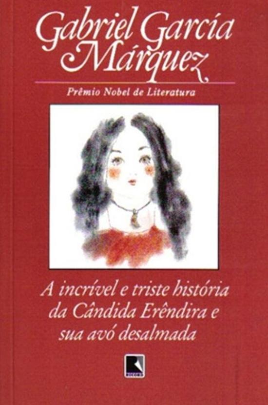 INCRIVEL E TRISTE HISTORIA DA CANDIDA ERENDIRA E S