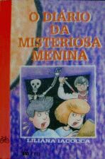 DIARIO DA MISTERIOSA MENINA, O