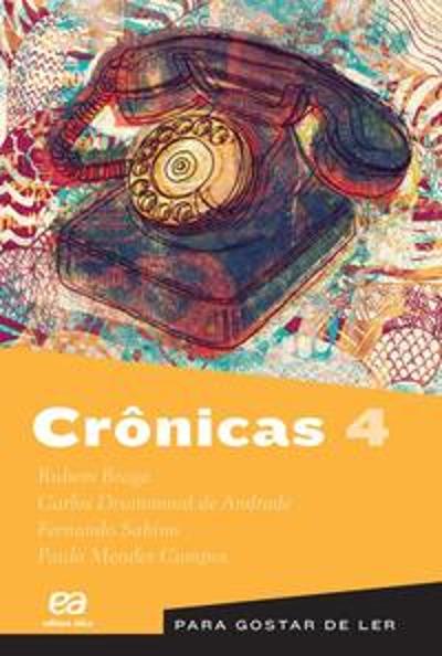PARA GOSTAR DE LER - V. 04 - CRONICAS - N. 04