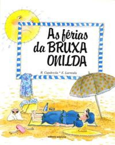 FERIAS DA BRUXA ONILDA, AS (REFORMULADO)