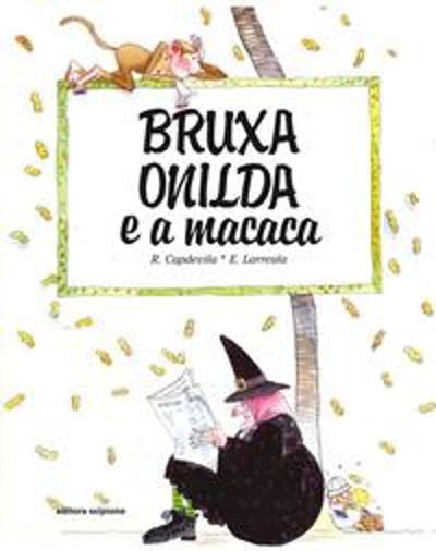 BRUXA ONILDA E A MACACA (REFORMULADO)