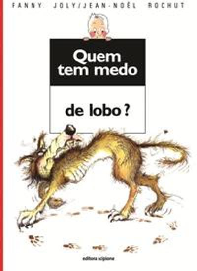 QUEM TEM MEDO DE LOBO?