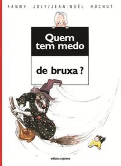 QUEM TEM MEDO DE BRUXA?