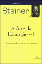 ARTE DA EDUCACAO, A - V. 1 - O ESTUDO GERAL DO HOM