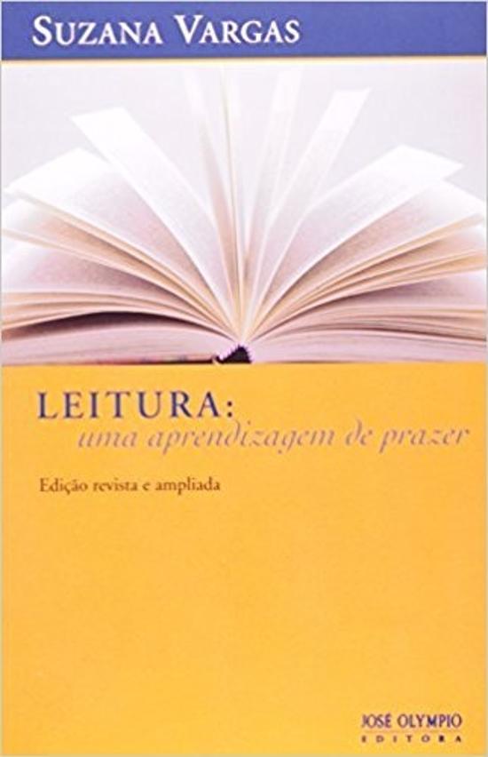 LEITURA - UMA APRENDIZAGEM DE PRAZER
