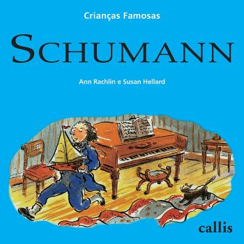 CRIANCAS FAMOSAS - SCHUMANN