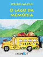 LAGO DA MEMORIA, O