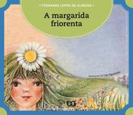 MARGARIDA FRIORENTA, A