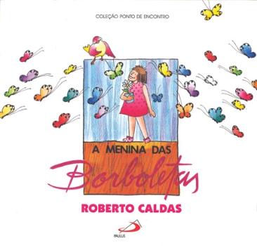 MENINA DAS BORBOLETAS, A