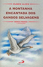MONTANHA ENCANTADA DOS GANSOS SELVAGENS, A