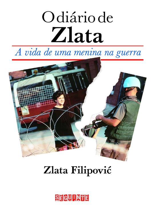 DIARIO DE ZLATA - A VIDA DE UMA MENINA NA GUERRA
