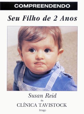 COMPREENDENDO SEU FILHO DE 02 ANOS