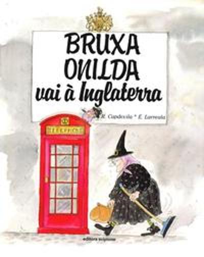 BRUXA ONILDA VAI A INGLATERRA (REFORMULADO)