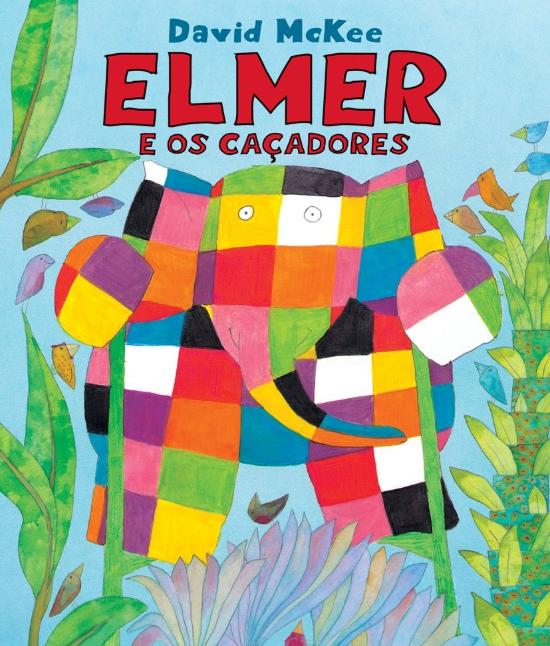 ELMER E OS CACADORES