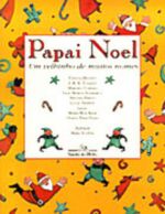 PAPAI NOEL, UM VELHINHO DE MUITOS NOMES