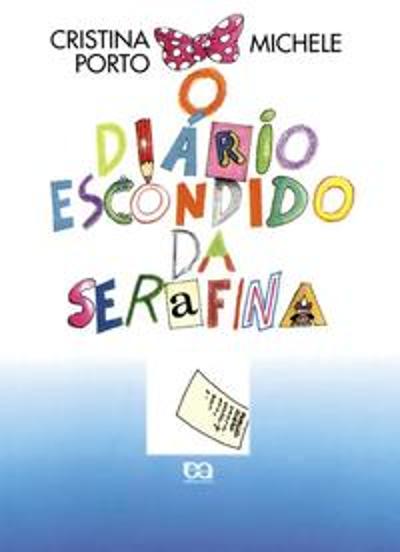 DIARIO ESCONDIDO DE SERAFINA, O
