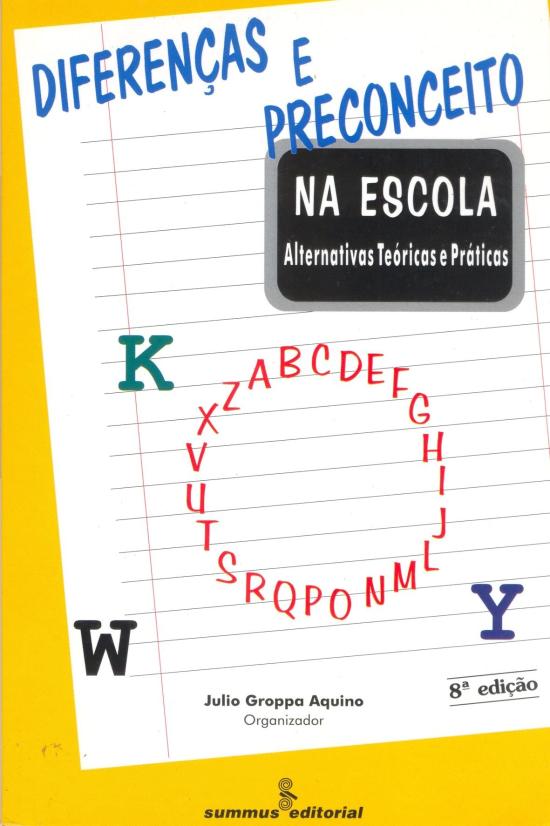 DIFERENCAS E PRECONCEITOS NA ESCOLA - ALTERNATIVAS