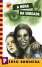 HORA DA VERDADE, A