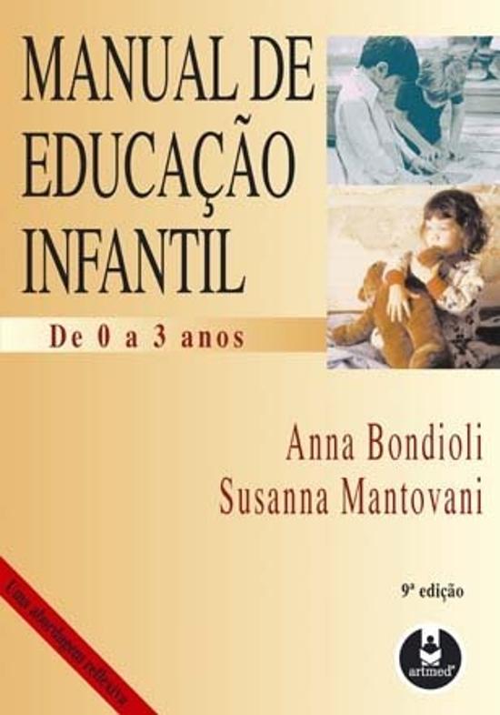 MANUAL DE EDUCACAO INFANTIL - DE 0 A 3 ANOS
