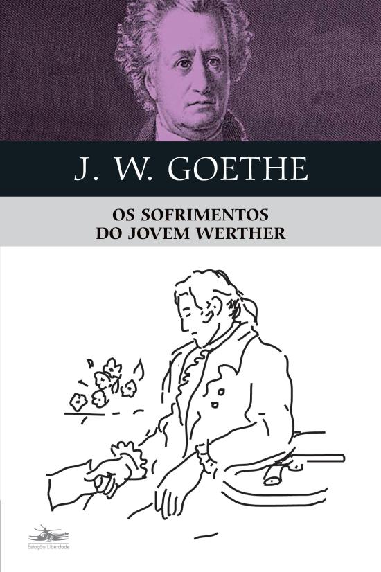 SOFRIMENTOS DO JOVEM WERTHER, OS