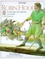 ROBIN HOOD - O PRINCIPE DOS LADROES, SUA LENDA E S