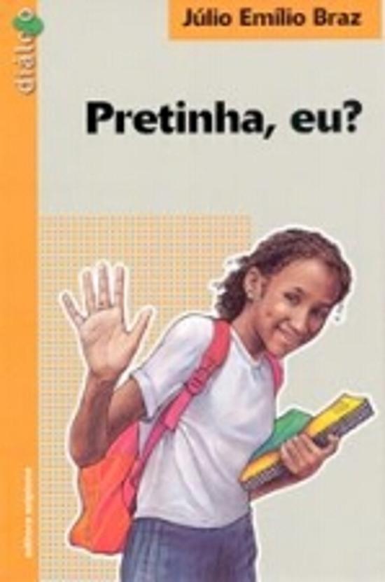 PRETINHA, EU? - REFORMULADO