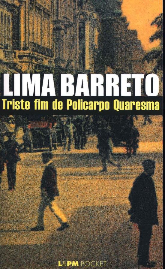TRISTE FIM DE POLICARPO QUARESMA
