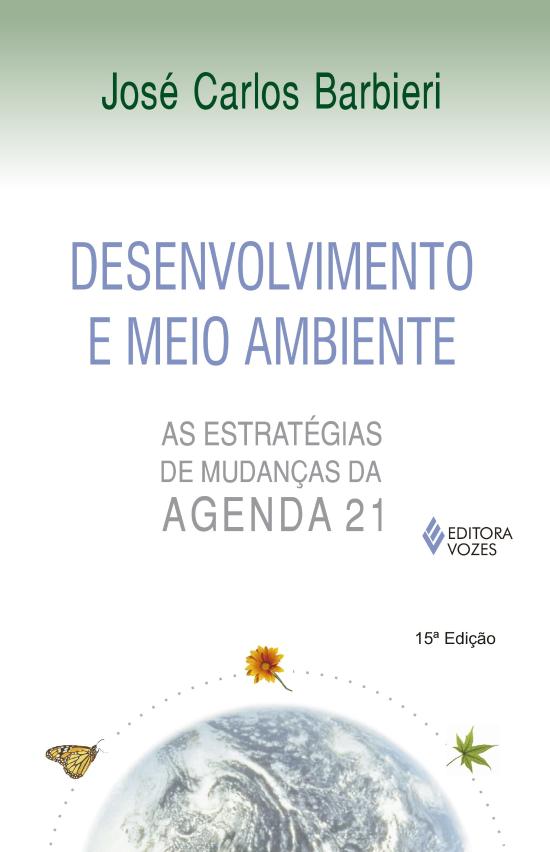 DESENVOLVIMENTO E MEIO AMBIENTE - AS ESTRATEGIAS D