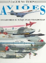 AVIOES - AVIADORES E MAQUINAS VOADORAS