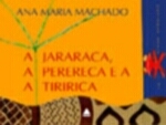 JARARACA, A PERERECA E A TIRIRICA, A