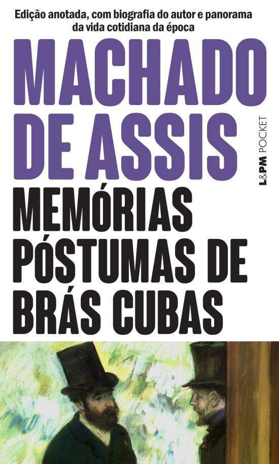 MEMORIAS POSTUMAS DE BRAS CUBAS