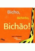 BICHO, BICHINHO, BICHAO