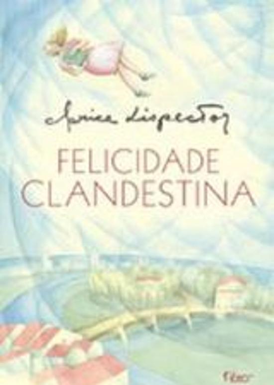FELICIDADE CLANDESTINA