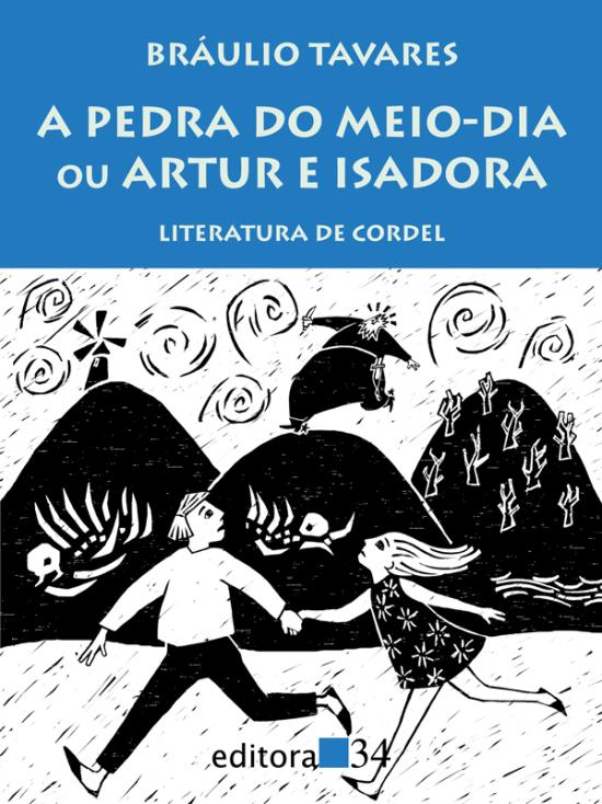 PEDRA DO MEIO-DIA OU ARTUR E ISADORA, A